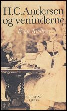 Bente Kj&oslash;lbye: H.C. Andersen og veninderne