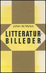 Johan de Mylius - Litteraturbilleder 