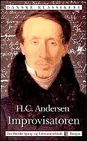 Improvisatoren udgivet af Det danske Sprog- og Litteraturselskab og Borgens Forlag 2005