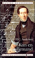 Kun en spillemand udgivet af Det danske Sprog- og Litteraturselskab og Borgens Forlag 2005