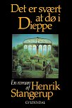 Det er sv&aelig;rt at d&oslash; i Dieppe