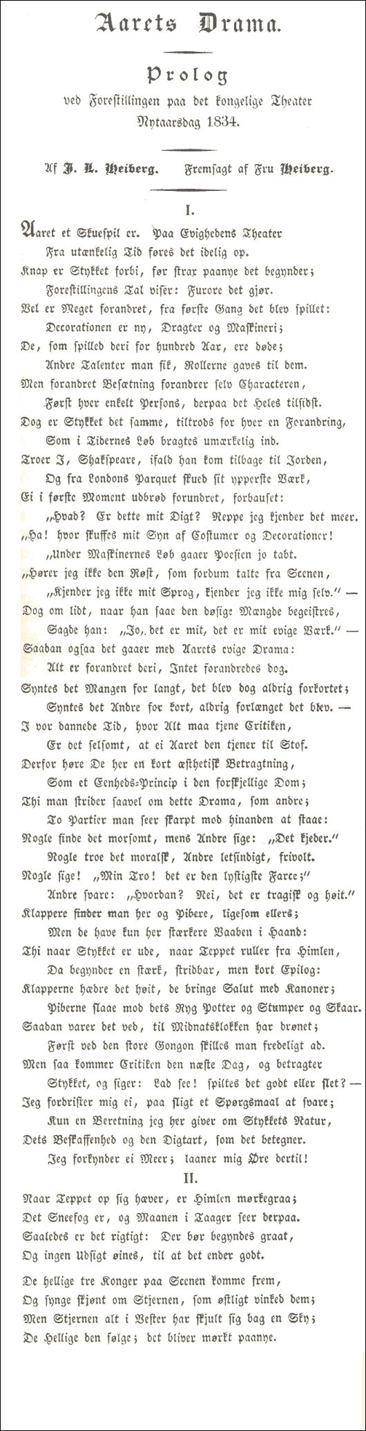 &Aring;rets Drama. Prolog ved forestillingen p&aring; Det kongelige Teater nyt&aring;rsdag 1834. Af J.L. Heiberg og fremsagt af fru Heiberg.