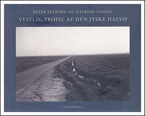 Omslaget til Peter Seebergs og Katrine Ussings Vestlig profil af den jyske halvø