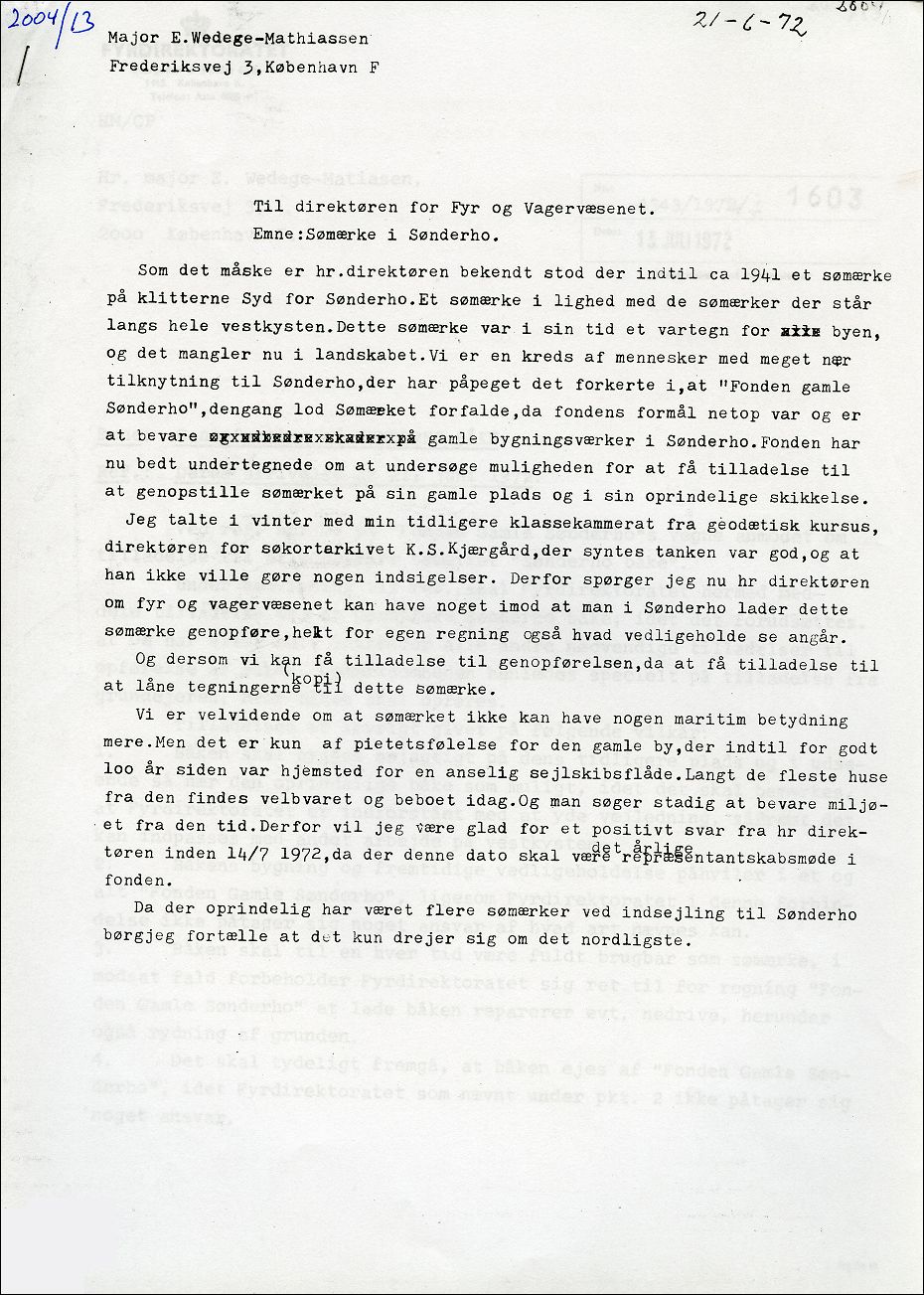 Brev fra major E. Wedege-Mathiassen, Frederiksberg af 21. juni 1972 til Fyrdirektoratet vedr- tilladelse til at genopf&oslash;re &aelig; k&aring;ver
