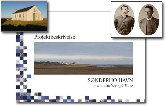 Projekt Sønderho Havn og udstillingen Sønderho ved havet